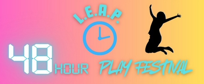 PDX Playwrights To Present L.E.A.P. 48-HOUR PLAY FESTIVAL