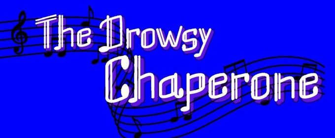Shifting Ground Collective to Bring THE DROWSY CHAPERONE Back To Toronto