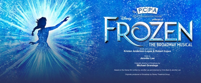 FROZEN Comes to Pacific Conservatory Theatre