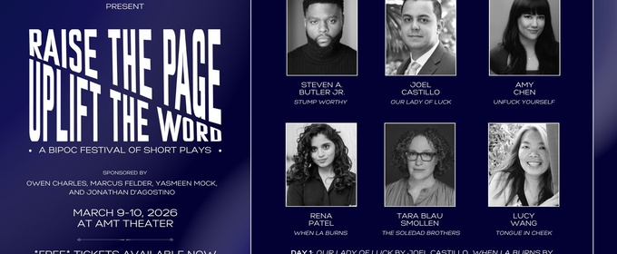 Playwrights Selected For Abingdon Theatre Company's RAISE THE PAGE, UPLIFT THE WORD: A BIPOC FESTIVAL OF SHORT PLAYS