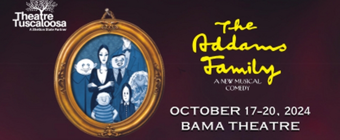 THE ADDAMS FAMILY Comes to Theatre Tuscaloosa in October