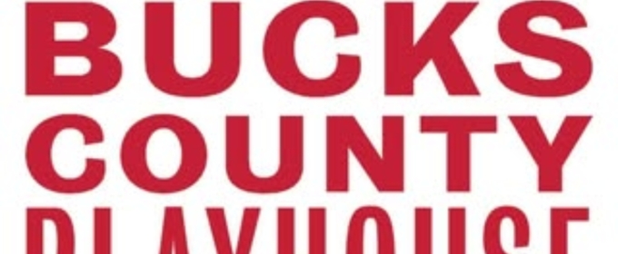 Bucks County Playhouse to Launch Summer Theater Training for Teens