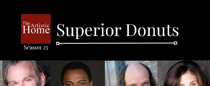 Tracy Letts' SUPERIOR DONUTS Comes to The Den Theatre
