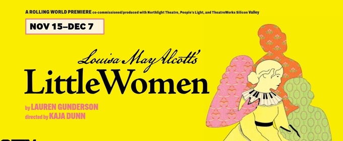 City Theatre Extends Lauren Gunderson’s LITTLE WOMEN