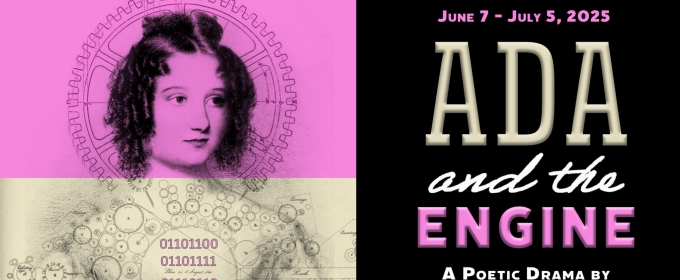 ADA AND THE ENGINE Opens In June At At the Long Beach Playhouse