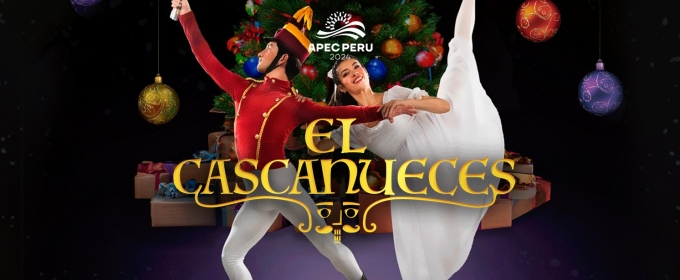 EL CASCANUECES Comes to Gran Teatro Nacional