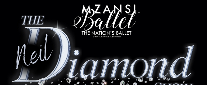 Mzansi Ballet Bring THE NEIL DIAMOND SHOW To Monte