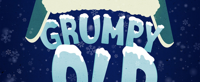 GRUMPY OLD MEN: THE MUSICAL Comes to TheatreZone