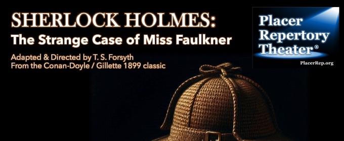 New Sherlock Holmes Play Comes to Placer Rep in April
