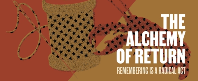 National Black Theatre Unveils 25-26 Season THE ALCHEMY OF RETURN: REMEMBERING IS A RADICAL ACT