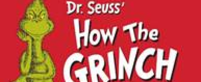 DR. SEUSS' HOW THE GRINCH STOLE CHRISTMAS! THE MUSICAL Adds Performance at the Fabulous Fox