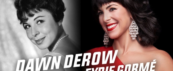 DAWN DEROW SINGS EYDIE GORMÉ Comes to Café Centro in WPB