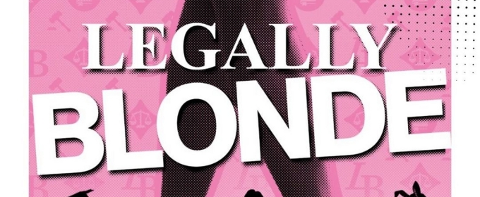 The Media Theatre Presents LEGALLY BLONDE THE MUSICAL