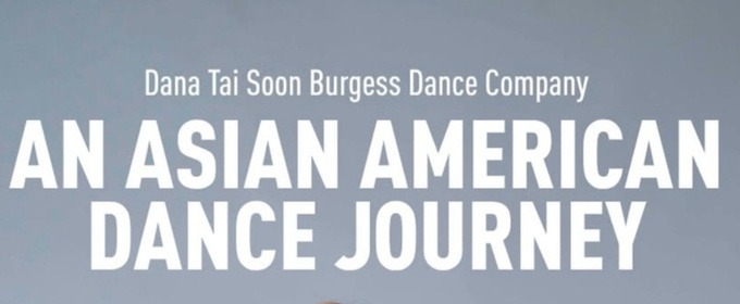 Review: AN ASIAN AMERICAN DANCE JOURNEY—PROGRAM A at Woolly Mammoth Theatre