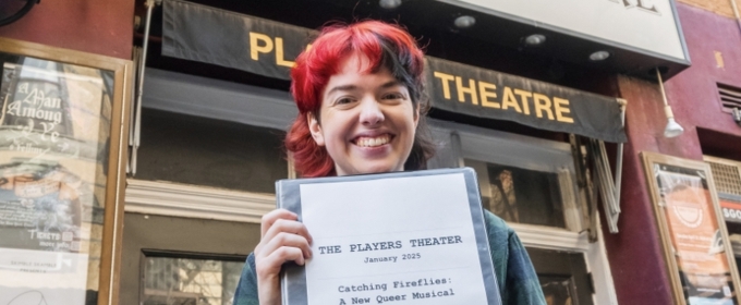 CATCHING FIREFLIES: A NEW QUEER MUSICAL Joins The Players Theater 2025 Season