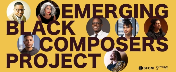 SF Symphony and SFCM Call for Applicants for Fifth Annual Emerging Black Composers Project