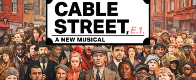 CABLE STREET Will Return at Southwark Playhouse ELEPHANT This Autumn