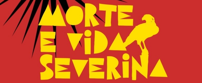 After 56 Years of its Opening, MORTE E VIDA SEVERINA Returns to Teatro TUCA Photos