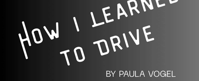 Straphanger Theater Ensemble To Present HOW I LEARNED TO DRIVE At Westbury Arts