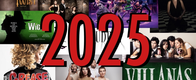 ESPECIAL 2025: El Teatro Musical Que Viene