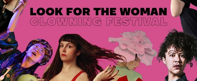 Rosemary Branch Theatre Announces 2026 Look For The Woman Festival