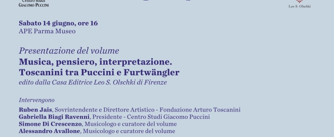 'Musica, pensiero, interpretazione. Toscanini tra Puccini e Furtwängler' Comes to Filarmonica Arturo Toscanini