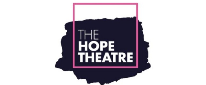 Hope Theatre Will Close in its Current Form Following Board Dispute