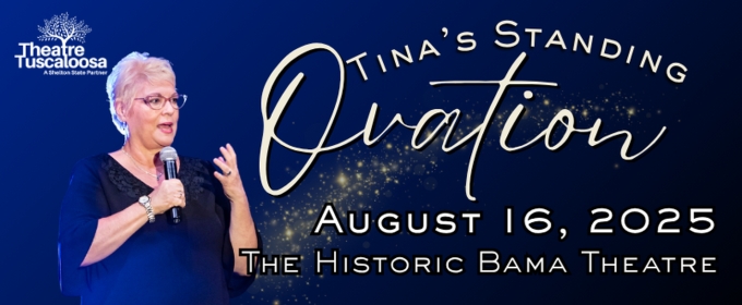 Theatre Tuscaloosa Honors Executive Producer With TINA'S STANDING OVATION