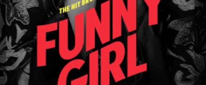 Review: FUNNY GIRL at ASU Gammage