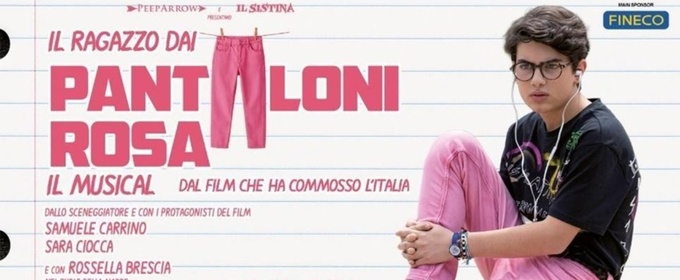 Previews: IL RAGAZZO DAI PANTALONI ROSA al TEATRO SISTINA