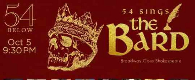 54 Below to Present 54 SINGS THE BARD: BROADWAY GOES SHAKESPEARE