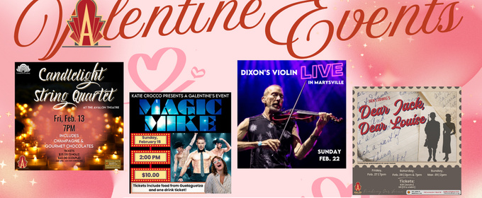 The Avalon Theatre Unveils February Valentine’s Events In Marysville