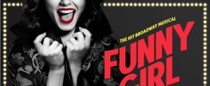 FUNNY GIRL Comes to Madison This December