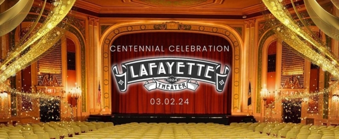 Previews: THE LAFAYETTE THEATER CELEBRATES 100 YEARS! at Lafayette Theater, Suffern
