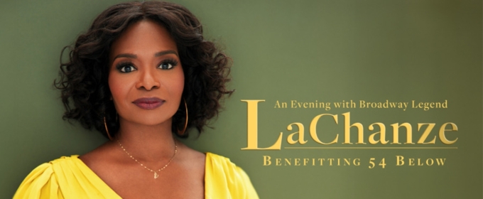 LaChanze To Return To 54 Below in September