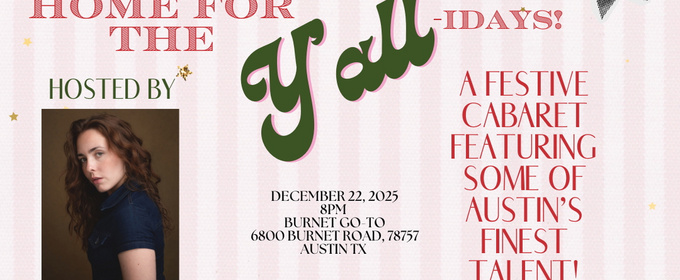 Emma Wallace to Present HOME FOR THE YALLIDAYS Cabaret at Burnet Go To