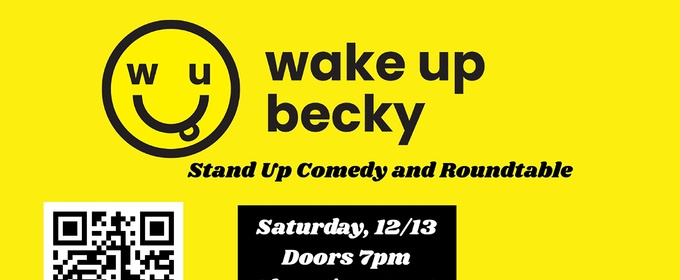 WAKE UP BECKY Comes to ArtsUP! LA