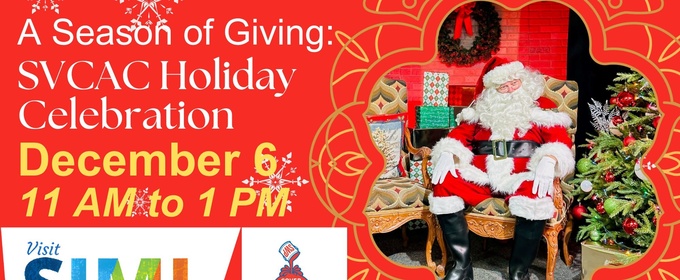 A SEASON OF GIVING: SVCAC HOLIDAY CELEBRATION Set For December In Simi Valley