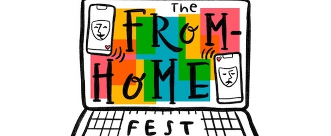 THE FROM-HOME FEST Returns This Month