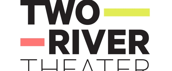 Two River Theater Forms Strategic Planning Committee To Guide Future Growth Initiatives