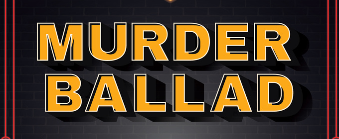 Salt Lake Acting Company Unveils Cast of MURDER BALLAD
