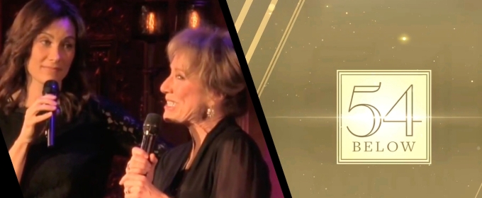 Coming Up at 54 Below: Exclusive Previews from Laura & Linda Benanti and More