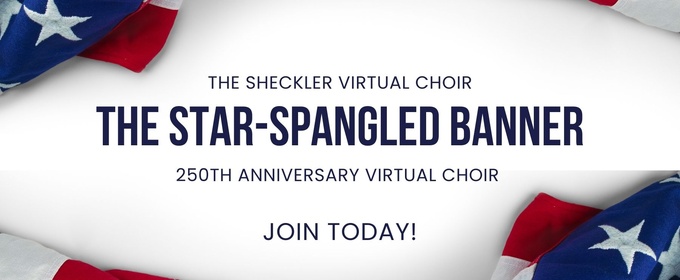 Dr. Harrison Sheckler Launches Nationwide Virtual Choir Project For America’s 250th Anniversary