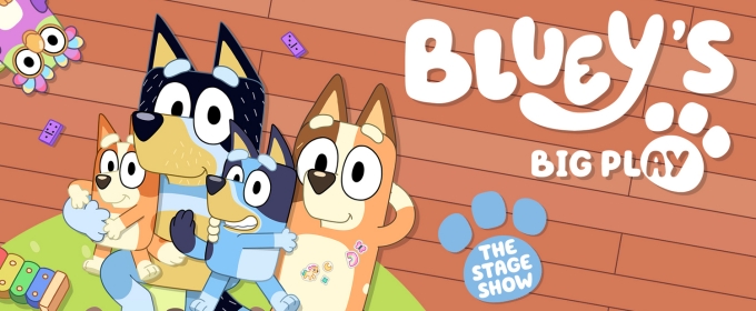 Cast Announced for BLUEY’S BIG PLAY at Bradford Live