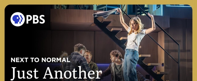 Video: Watch 'Just Another Day' From NEXT TO NORMAL, Coming Soon to PBS Great Performances