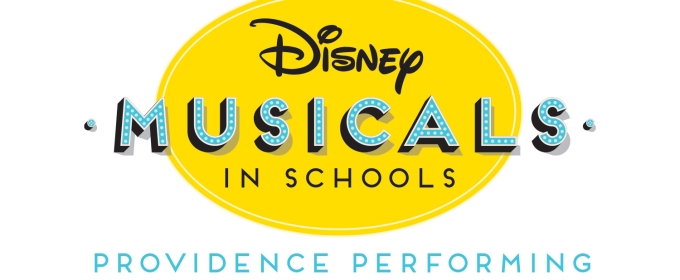 Disney Musicals in Schools Puts Students in the Spotlight on the Providence Performing Arts Center’s Stage