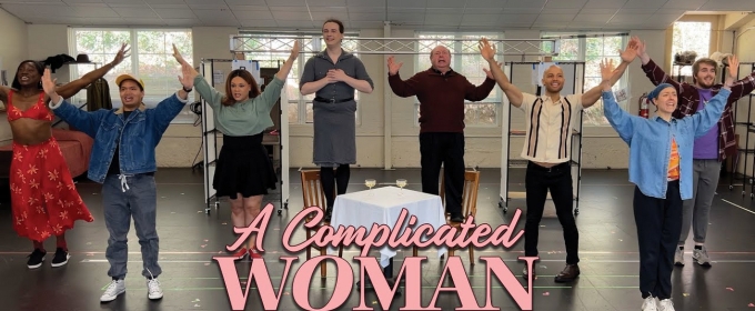 Video: Watch Footage of A COMPLICATED WOMAN in Rehearsal at Goodspeed