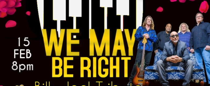 Billy Joel Tribute WE MAY BE RIGHT Comes to Drew University