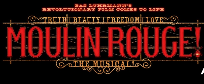 MOULIN ROUGE! THE MUSICAL Comes to Tulsa PAC in August