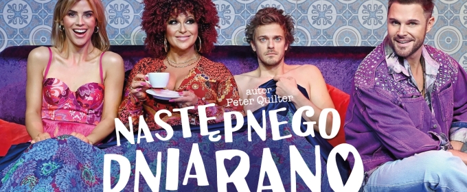 NASTĘPNEGO DNIA RANO Comes to Teatr Capitol Warsaw